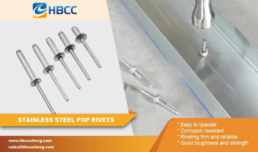 Stainless Steel Pop Rivets advantages